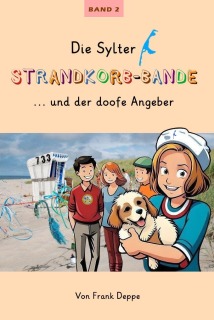 Die Sylter Strandkorb-Bande...und der doofe Angeber Teil 2