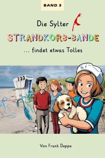 Die Sylter Strandkorb-Bande... findet etwas Tolles Teil 3